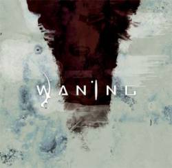 Waning (SWE) : The Human Condition